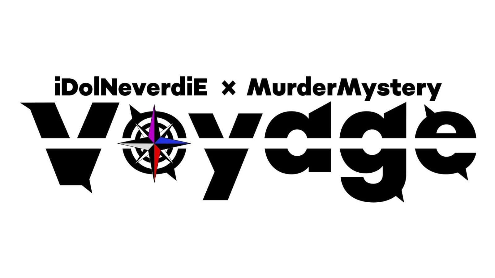 iDol Never diE ~Voyage~