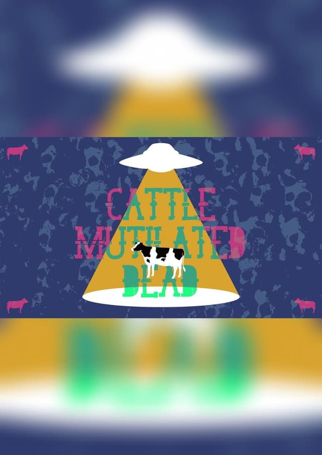 キャトル・ミューティレイテッド・デッド