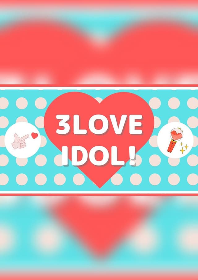 3LOVE IDOL!