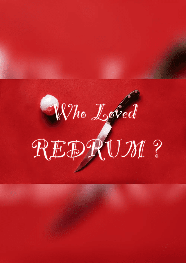 Who Loved REDRUM？