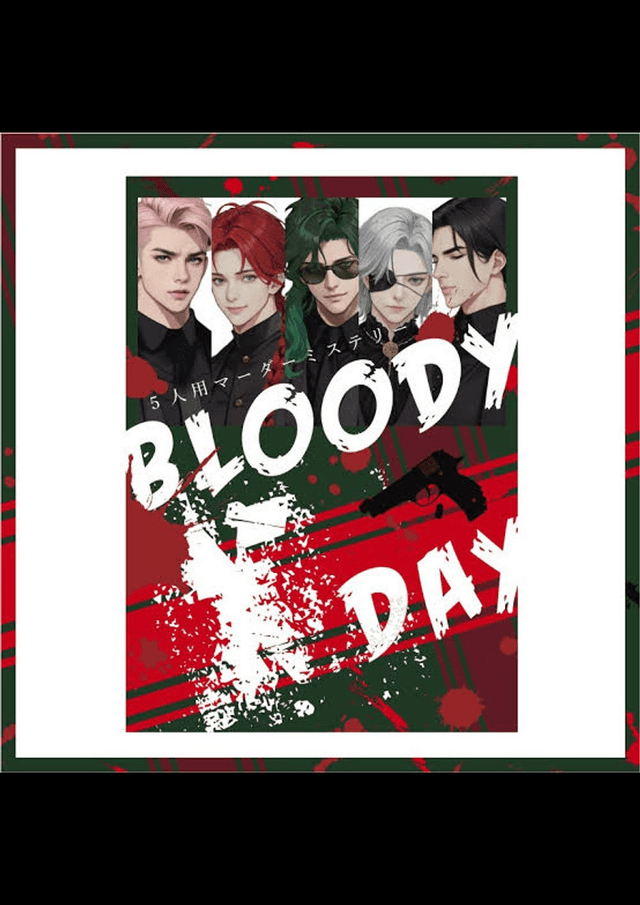 BLOODY X DAY