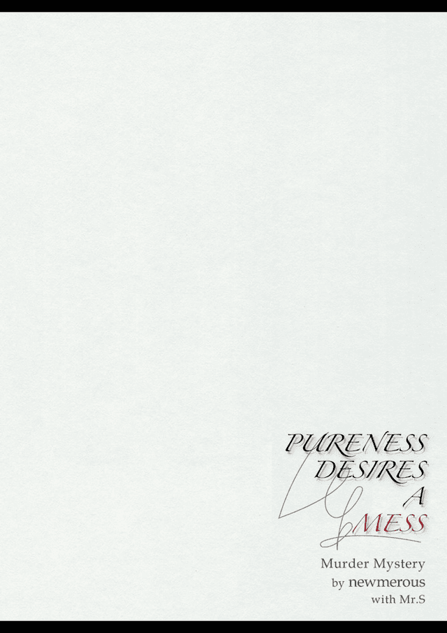 PURENESS DESIRES A MESS