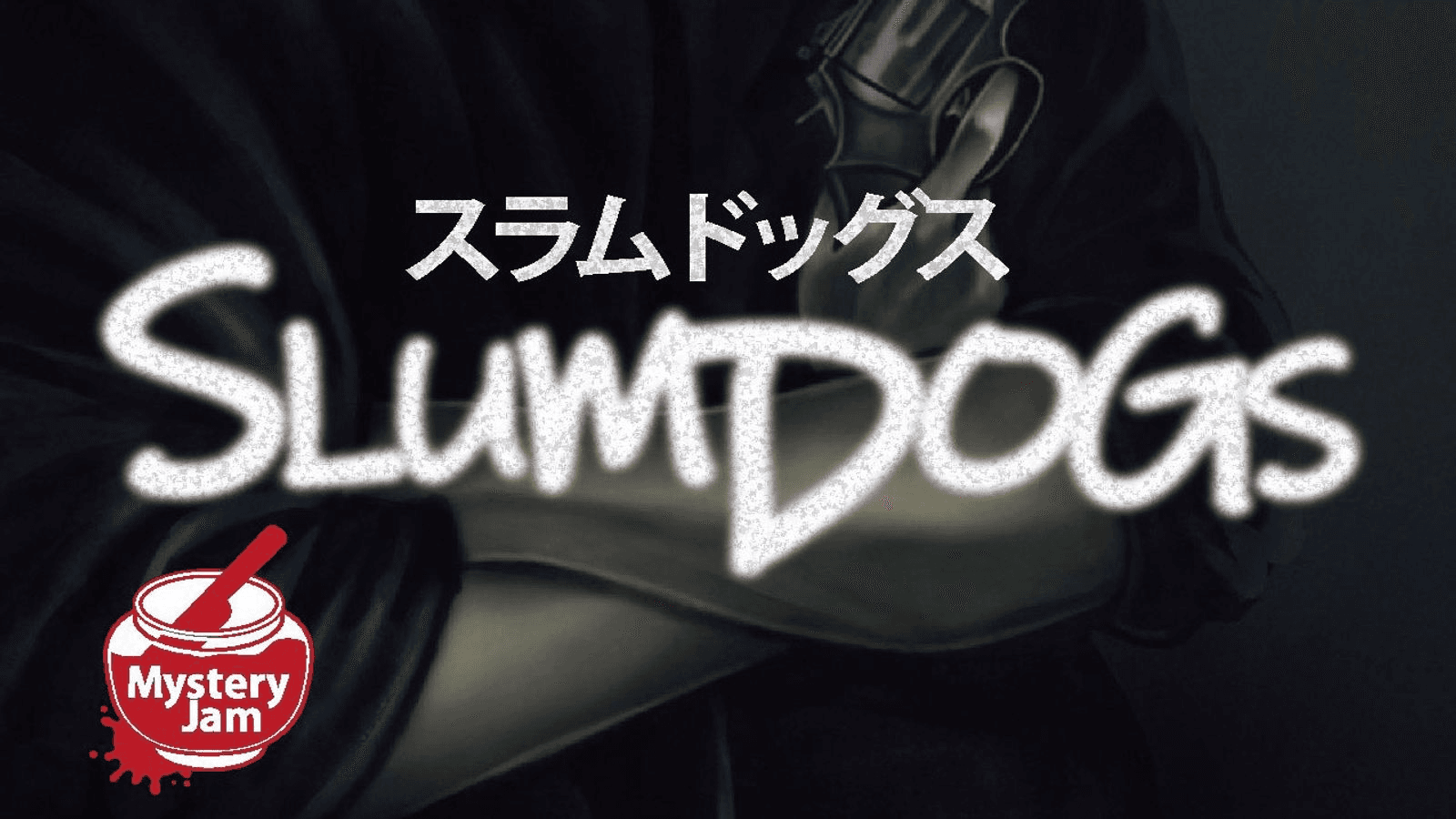 SLum DOGs