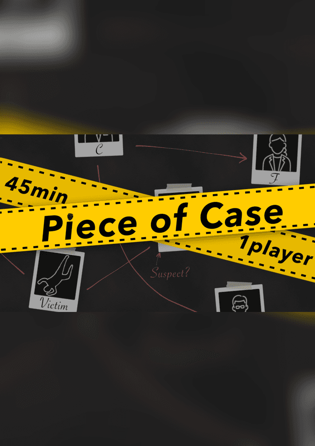 Piece of Case