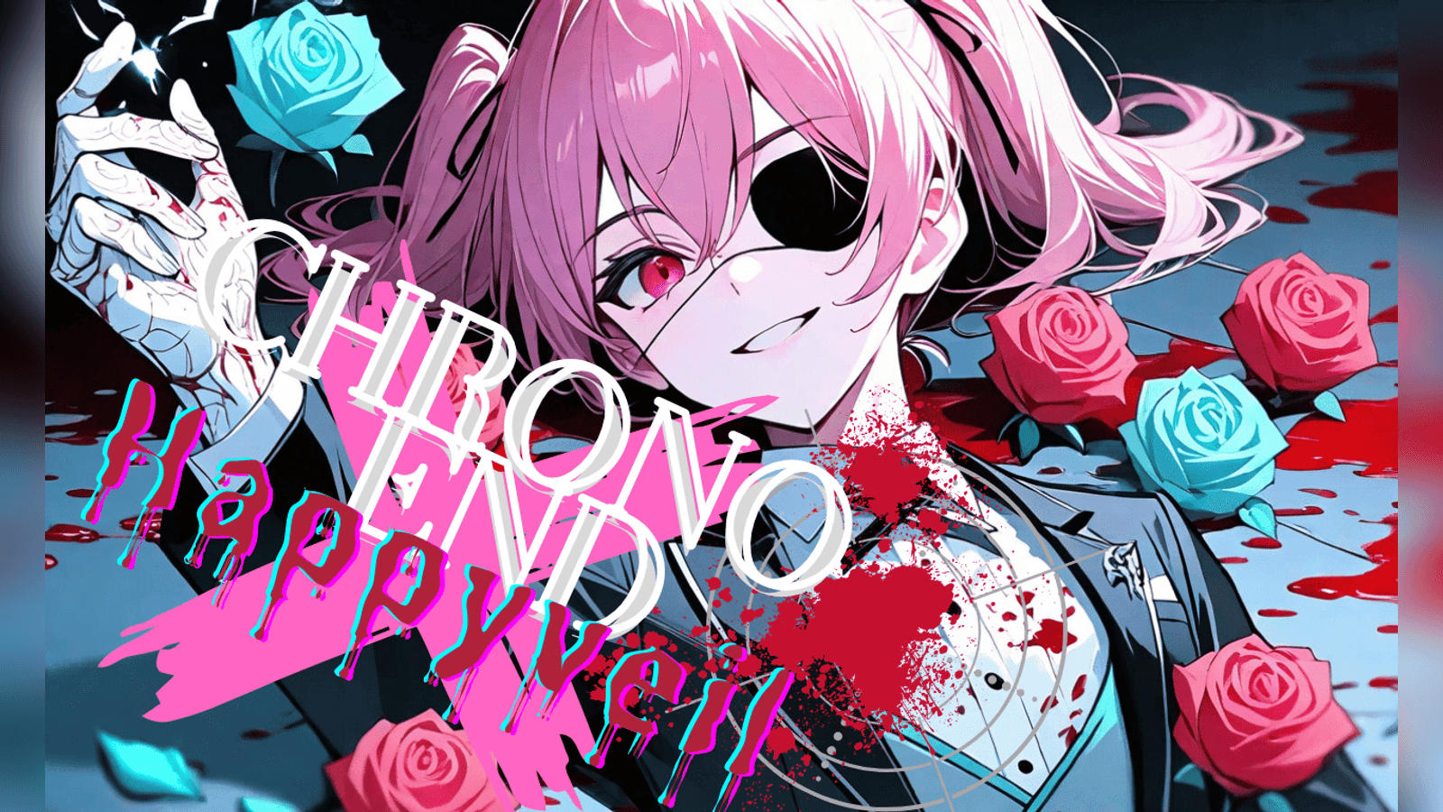 ChronoEnd×HappyVeil