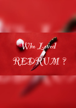 Who Loved REDRUM？